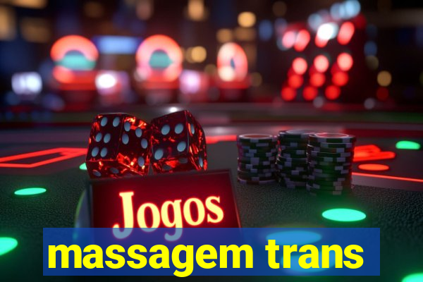 massagem trans